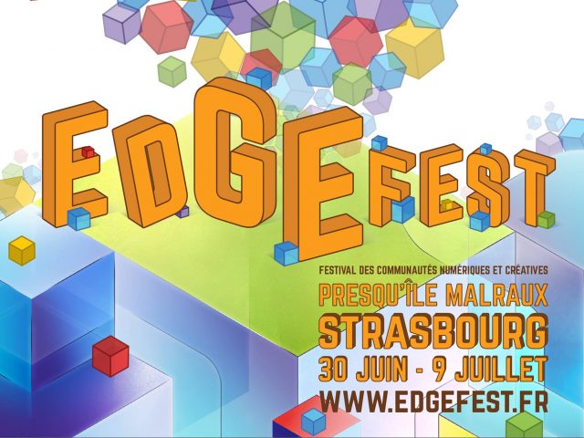 EdgeFest 2016 – Une semaine dans le coeur du numérique strasbourgeois.